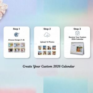 How to order personalized 2026 table calendar – choose design, upload 12 photos, receive custom calendar.