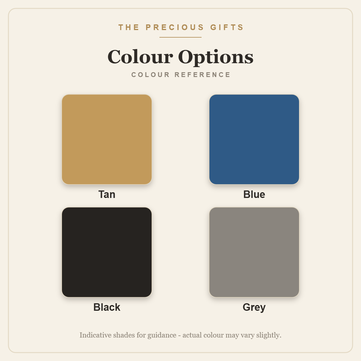 Colour options reference: Tan, Blue, Black, Grey