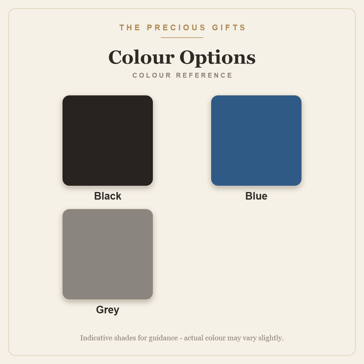 Colour options reference: Black, Blue, Grey
