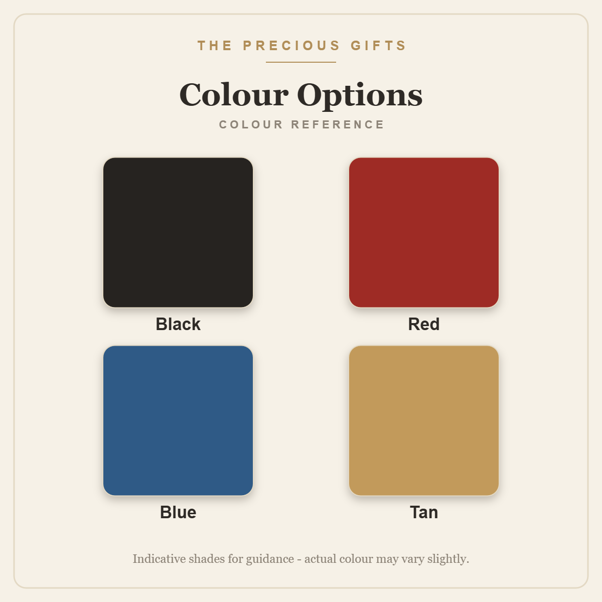 Colour options reference: Black, Red, Blue, Tan