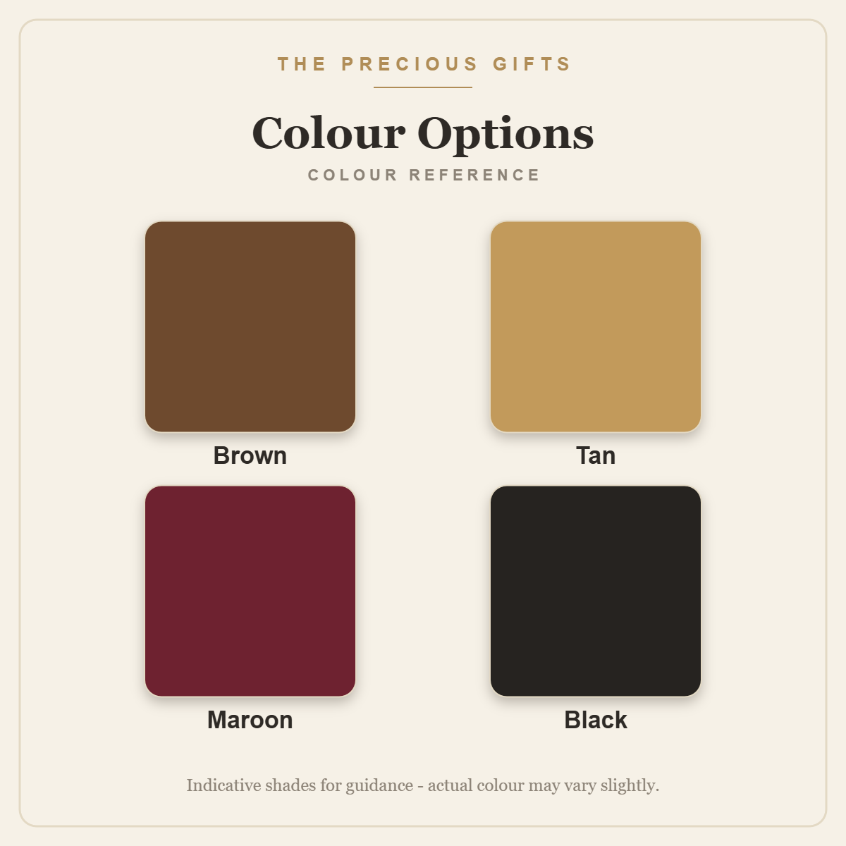 Colour options reference: Brown, Tan, Maroon, Black