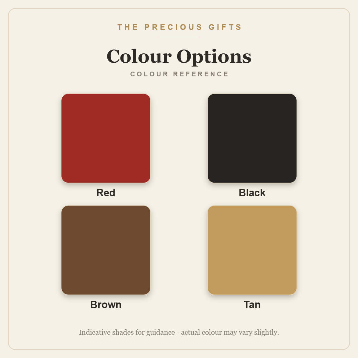 Colour options reference: Red, Black, Brown, Tan