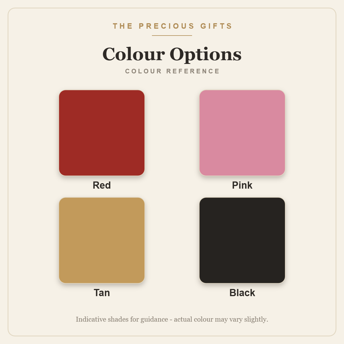 Colour options reference: Red, Pink, Tan, Black