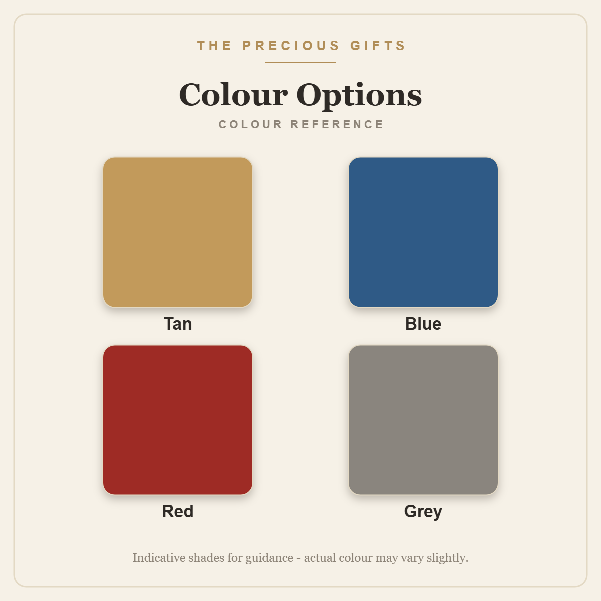 Colour options reference: Tan, Blue, Red, Grey